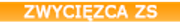 Zwycięzca ZS Zwycięzca ZS