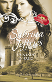 Sabrina Jeffries - Hellions of Halstead Hall vol.4. Una Lady in Palio (2015)