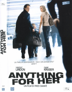 Anything for Her (2008) DVD9 COPIA 1:1 ITA FRA Anything for Her (2008) DVD9 COPIA 1:1 ITA FRA