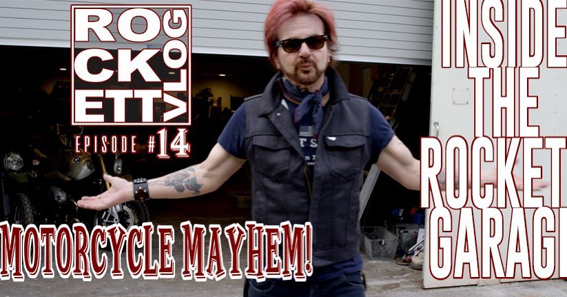 ROCKETT VLOG #14 "Motorcycle Mayhem!"