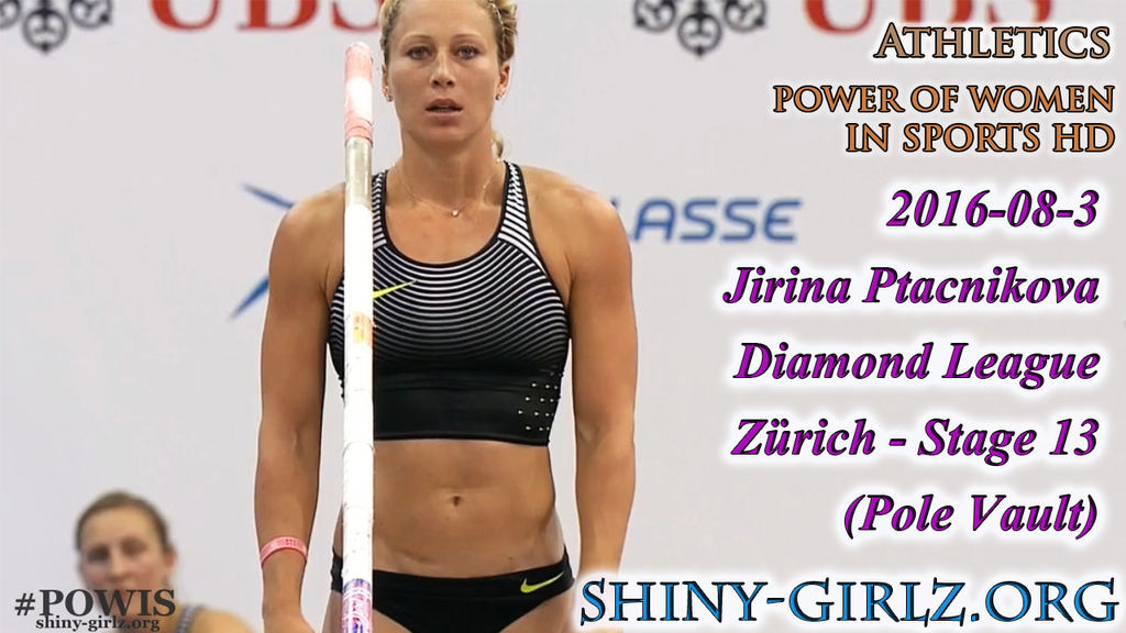 2016-08-31 Jirina Ptacnikova – Diamond League Zürich – Stage 13 (Pole Vault)