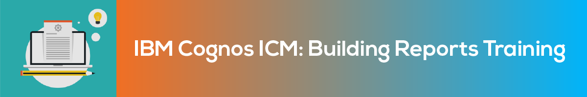 IBM Cognos ICM Training