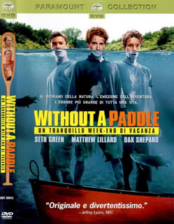  Without a Paddle (2004) DVD9 COPIA 1:1 ITA-ENG