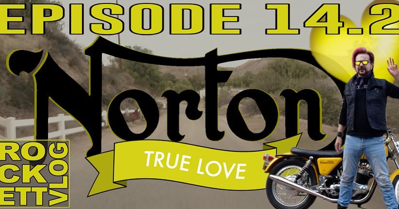 ROCKETT VLOG #14.2 "(Norton True Love)"