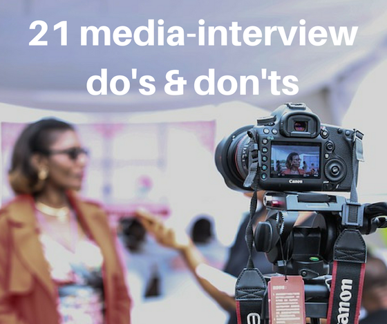 21 media-interview do’s & do’nts