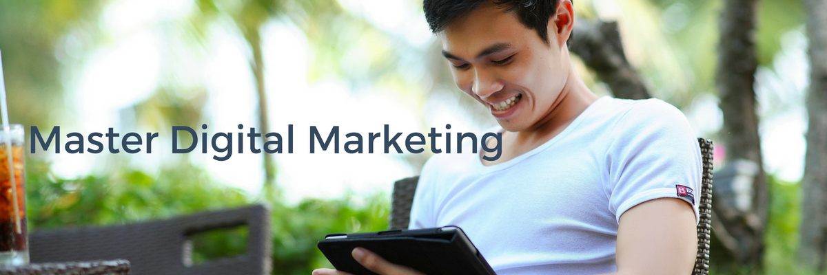 Master Digital Marketing