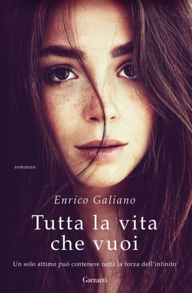 Enrico Galiano - Tutta la vita che vuoi  (2018)